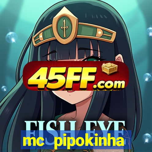 mc pipokinha privacy video
